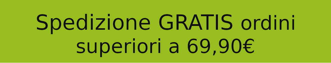 Offriamo spedizione gratuita per ordini superiori a 69€